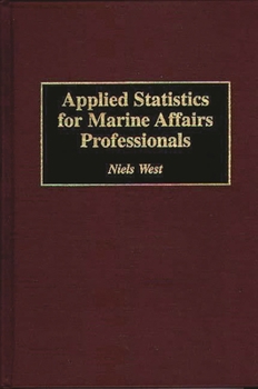 Hardcover Applied Statistics for Marine Affairs Professionals Book