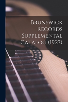 Paperback Brunswick Records Supplemental Catalog (1927) Book