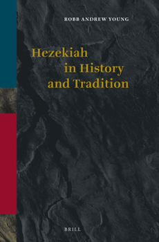 Paperback Hezekiah in History and Tradition Book