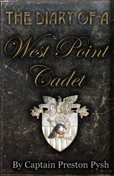 Paperback The Diary of a West Point Cadet: Captivating and Hilarious Stories for Developing the Leader Within You Book