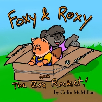 Paperback Foxy and Roxy and the Box Rocket Book