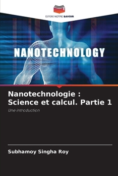 Paperback Nanotechnologie: Science et calcul. Partie 1 [French] Book