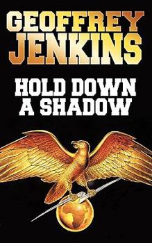Paperback Hold Down a Shadow Book