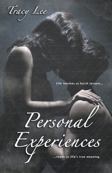 Personal Experiences - Book #1 of the Personal