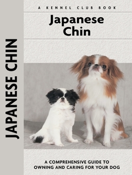 Japanese Chin (Comprehensive Owners Guide) - Book  of the Comprehensive Owner's Guide