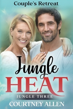 Paperback Jungle Heat, Book Three, Couple's Retreat Book