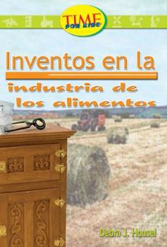 Paperback Invenciones en la industria de la comida: Fluent (Nonfiction Readers) [Spanish] Book