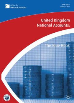 United Kingdom National Accounts 2008: The Blue Book
