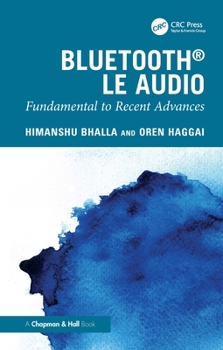 Hardcover Bluetooth Le Audio: Fundamental to Recent Advances Book