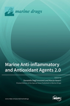 Hardcover Marine Anti-inflammatory and Antioxidant Agents 2.0 Book