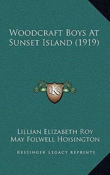 Paperback Woodcraft Boys At Sunset Island (1919) Book