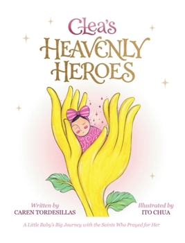 Hardcover Clea's Heavenly Heroes Book