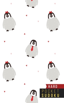 Pocket Sudoku Hard: 158 Hard Sudoku Puzzles with Solutions Pocket Sudoku Puzzle Books Large Print Sudoku Puzzle Books For Adults Sudoku For Seniors Travel Size Fun Gift Penguins