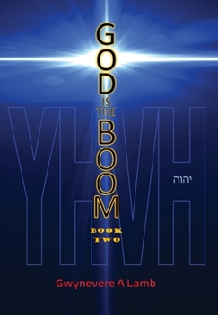 Hardcover God Is the Boom: Book Two Book