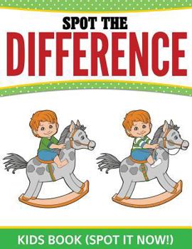 Paperback Spot The Difference Kids Book: (Spot it Now!) Book