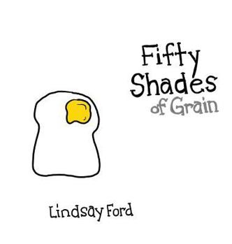 Hardcover Fifty Shades of Grain Book