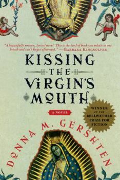 Paperback Kissing the Virgin's Mouth Book