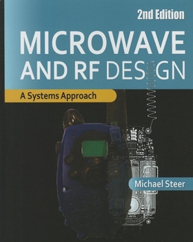 Hardcover Microwave and RF Design: A Systems Approach Book