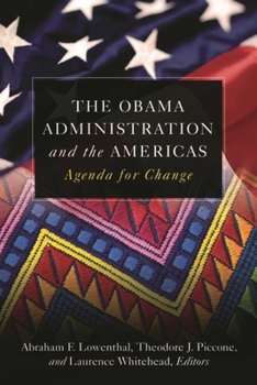 Paperback The Obama Administration and the Americas: Agenda for Change Book