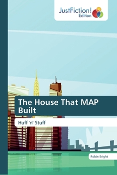 Paperback The House That MAP Built Book