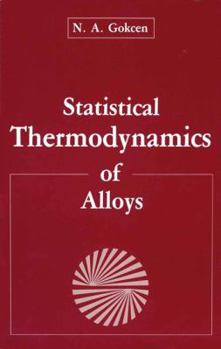Paperback Statistical Thermodynamics of Alloys Book