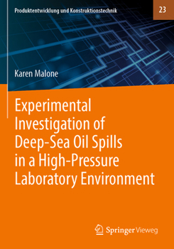 Paperback Experimental Investigation of Deep&#8208;sea Oil Spills in a High&#8208;pressure Laboratory Environment Book