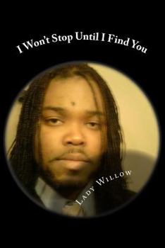 Paperback I Won't Stop Until I Find You Book