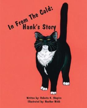 Paperback In from the Cold: Hank's Story Book
