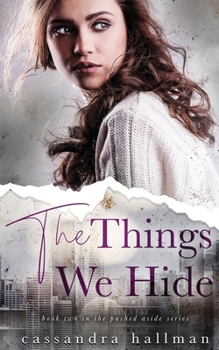 Paperback The Things We Hide: A Friends to Lovers Young Adult Romance Book