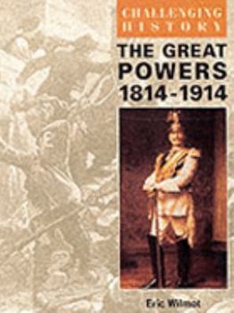 Hardcover The Great Powers, 1814-1914 Book