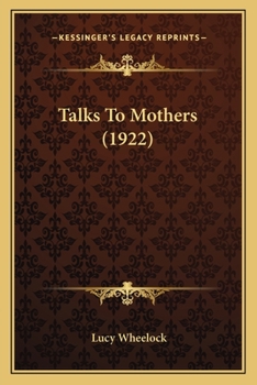 Paperback Talks To Mothers (1922) Book