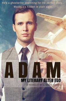 Paperback Adam: My Literary Alter Ego: A Novella Book