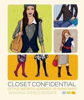 Paperback Closet Confidential: Style Secrets Learned the Hard Way Book