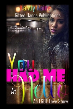 You Had Me At Hello: An LGBT Love Story