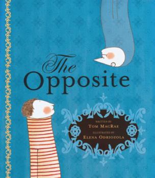 Hardcover The Opposite Book