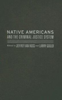 Hardcover Native Americans and the Criminal Justice System Book