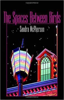 Paperback The Spaces Between Birds: Mother/Daughter Poems, 1967-1995 Book