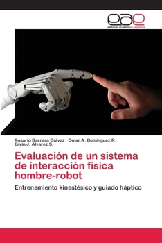Paperback Evaluación de un sistema de interacción física hombre-robot [Spanish] Book