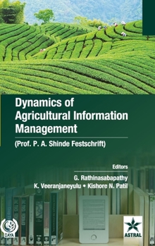 Hardcover Dynamics of Agricultural Information Management Book