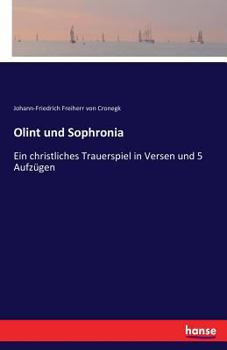Paperback Olint und Sophronia: Ein christliches Trauerspiel in Versen und 5 Aufzügen [German] Book