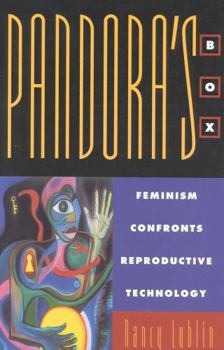 Paperback Pandora's Box: Feminism Confronts Reproductive Technology Book