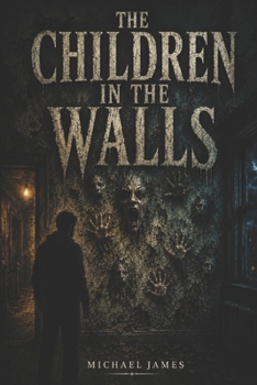 The Children In The Walls