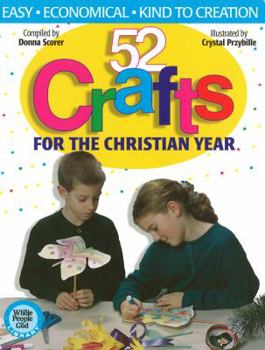 Paperback 52 Crafts: For the Christian Year Book