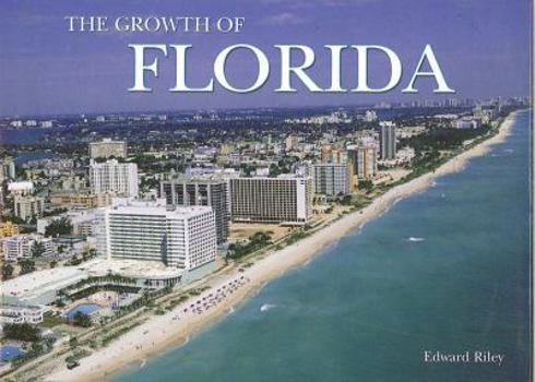 Hardcover The Growth of Florida Book