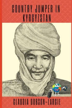 Paperback Country Jumper in Krygyzstan Book
