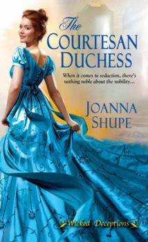 The Courtesan Duchess - Book #1 of the Wicked Deceptions