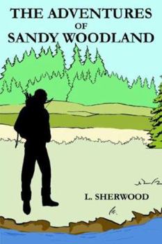 Paperback The Adventures of Sandy Woodland Book