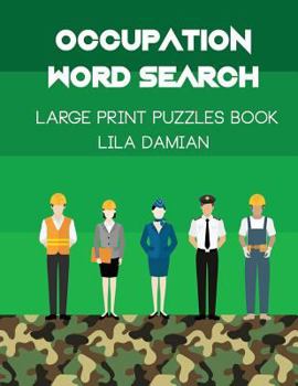 Paperback Occupation Word Search: Large Print Puzzles Book [Large Print] Book