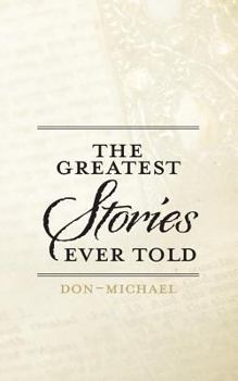 Paperback The Greatest Stories Ever Told Book