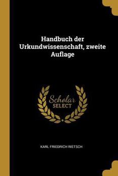 Paperback Handbuch der Urkundwissenschaft, zweite Auflage [German] Book